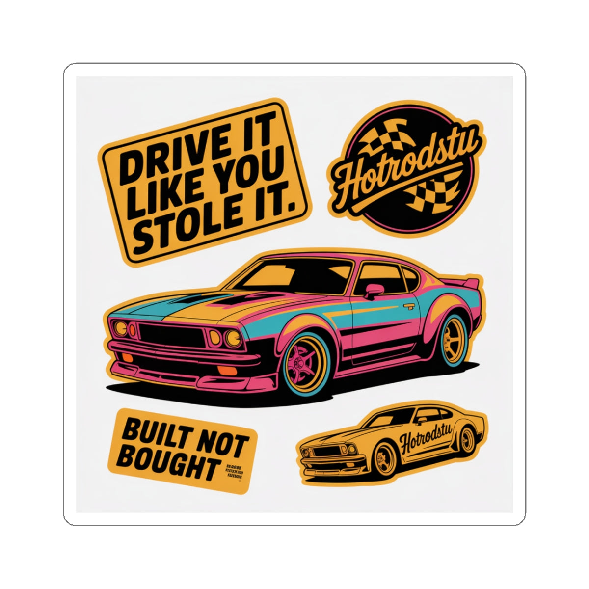 Vibrant Automotive Kiss-Cut Stickers - Drive It Like You Stole It
